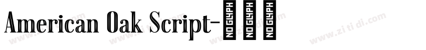 American Oak Script字体转换